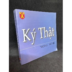 (TẶNG BOOKMARK) Ký thật - Trọng Nghĩa, 2008, mới 80% (ố nhẹ) RBK0202