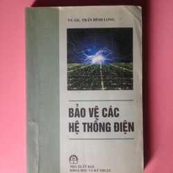 BẢO VỆ CÁC HỆ THỐNG ĐIỆN