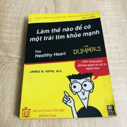 LÀM THẾ NÀO ĐỂ CÓ MỘT TRÁI TIM KHOẺ MẠNH 