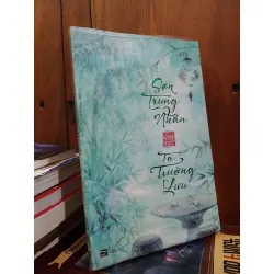 Sơn Trung Nhân - Tạ Trường Lưu - Xương Bồ