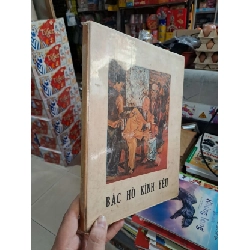 Bác Hồ Kính Yêu - 1980 mới 80% ố bìa cứng - LỊCH SỬ - CHÍNH TRỊ - TRIẾT HỌC - HCM3012