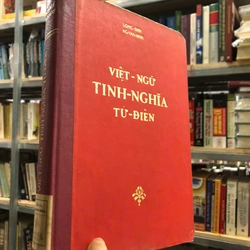 VIỆT NGỮ TINH NGHĨA TỪ ĐIỂN - Long Điền , Nguyễn Văn Minh