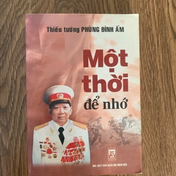 Một thời để nhớ, thiếu tướng phùng đình ấm