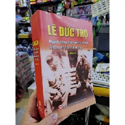 [Sách Cũ SCGR] Lê Đức Thọ người cộng sản kiên cường nhà lãnh đạo tài năng VĂN HỌC VAVO0910
