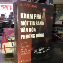 Khám phá một tia sáng văn hoá phương Đông  - Xuân Cang
