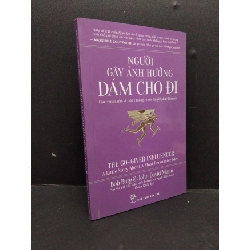 (TẶNG BOOKMARK) Người gây ảnh hưởng dám cho đi mới 90% bẩn 2019 RBK1410 Bob Burg & John David Mann KỸ NĂNG