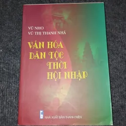VĂN HOÁ DÂN TỘC THỜI HỘI NHẬP