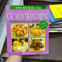 Các Món Tráng Miệng – Những Món Ăn Nổi Tiếng | Sách Dạy Làm Bánh & Dessert - K3 1013436