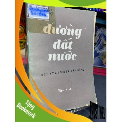 (TẶNG BOOKMARK) Đường đất nước 1976 mới 50% ố vàng tróc bìa lỗ mọt góc Nguyễn Văn Bổng RBK0906 SÁCH VĂN HỌC