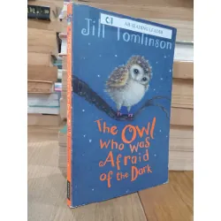 The owl who was afraid of the dark - Jill Tomlinson 675228