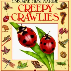 Creepy Crawlies (Usborne First Nature)