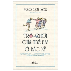 Trò Chơi Của Trẻ Em Ở Bắc Kỳ - Ngô Quý Sơn