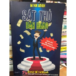 Sát thủ bán hàng - Minh Adam