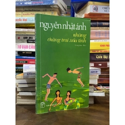 Những chàng trai xấu tính - Nguyễn Nhật Ánh 298077