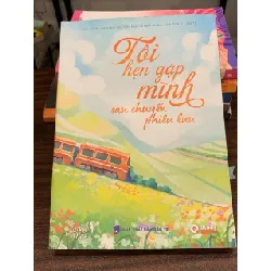 Tôi hẹn gặp mình – San chuyến phiêu lưu – Sương Mai 571467