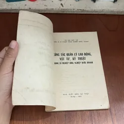 Công Tác Quản Lý Lao Động, Vật Tư, Kỹ Thuật Trong Xí Nghiệp Công Nghiệp Quốc Doanh - 1978 604890