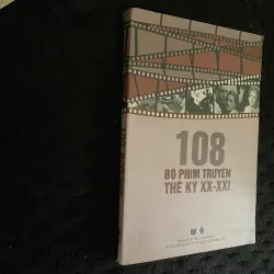 108 bộ phim truyện thế kỷ XX-XXI ( Đông Tây xb) 1019511