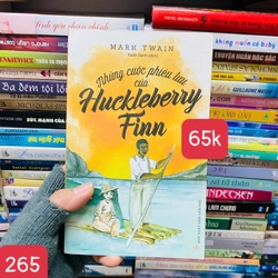 Những cuộc phiêu lưu của Huckleberry Finn Tiểu thuyết của Mark Twain - số 265