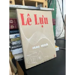 Hai nhà - Lê Lựu