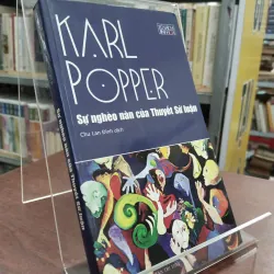 SỰ NGHÈO NÀN CỦA THUYẾT SỬ LUẬN - KARL POPPER (CHU LAN ĐÌNH dịch)