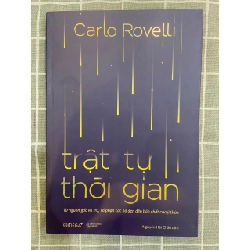 Trật tự thời gian Mới 95% 2023 Carlo Rovelli TSTK1705 SÁCH KHOA HỌC ĐỜI SỐNG