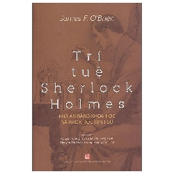 Trí tuệ Sherlock Holmes - James F. O'Brien - 2021 Rebooks.vn