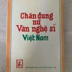 Chân dung nữ văn nghệ sĩ Việt Nam