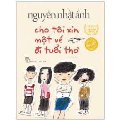 Cho Tôi Xin Một Vé Đi Tuổi Thơ - Phiên Bản Đặc Biệt (Bìa Cứng) - Nguyễn Nhật Ánh 70028