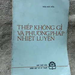 Trần Đức Hòa - thép không gỉ và phương pháp nhiệt luyện -Xb 1978