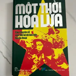 Một thời hoa lửa – Nhiều tác giả