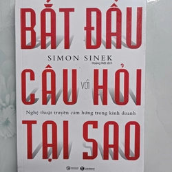 Bắt đầu với câu hỏi tại sao - Simon Sinek (mới 99%)