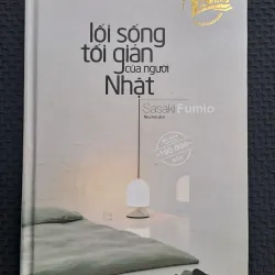 Lối sống tối giản của người Nhật - Sasaki Fumio (bìa cứng) 793152