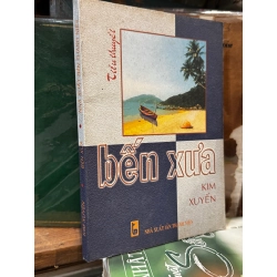 Bến xưa - Kim Xuyến