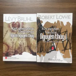 Không gian văn hoá nguyên thuỷ + Kinh nghiệm thần bí và biểu tượng ở Người nguyên thuỷ