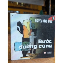 BƯỚC ĐƯỜNG CÙNG - NGUYỄN CÔNG HOAN 195517