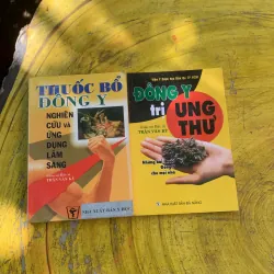 COMBO THUỐC BỔ ĐÔNG Y NGHIÊN CỨU VÀ ỨNG DỤNG LÂM SÀNG & ĐÔNG Y TRỊ UNG THƯ- GS.BS. T.V.KỲ 