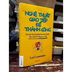 Nghệ thuật giao tiếp để thành công - Leil Lowndes 129773