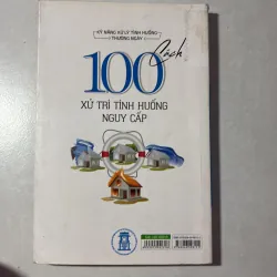 100 cách xử lý tình huống nguy cấp  766504