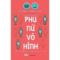 Sách hay - Phụ nữ vô hình (HH) Mới 100%  Độc quyền - Văn học, tiểu thuyết DSCPK0069782508 231589