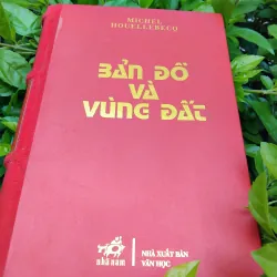 Bản đồ và vùng đất tiểu thuyết của Michel Houellebecq