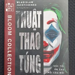 Thuật thao túng - Góc tối ẩn sau mỗi câu nói - Wladislaw Jachtchenko 720081