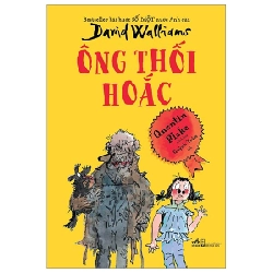 Ông Thối Hoắc - David Walliams, Quentin Blake ASB.PO Oreka-Blogmeo120125