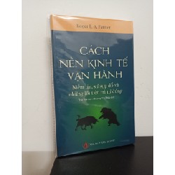 Cách Nền Kinh Tế Vận Hành - Roger E. A. Farmer New 100% HCM.ASB1809 Oreka-Blogmeo 63119