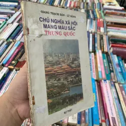 CHỦ NGHĨA XÃ HỘI MANG MÀU SẮC TRUNG QUỐC - GIANG TRẠCH DÂN, LÝ BẰNG