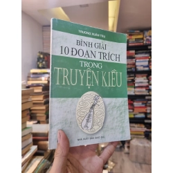 Bình Giải 10 Đoạn Trích Trong Truyện Kiều - Trương Xuân Tiếu