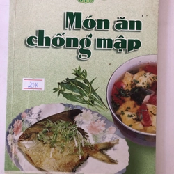 MÓN ĂN CHỐNG MẬP - 131 trang, nxb: 2006