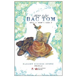 Túp Lều Bác Tom (Huy Hoàng) - Harriet Beecher Stowe 161165