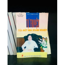 (Sách cũ SCGR) Tự truyện của một nhà doanh nghiệp - Vũ Thị Lan - Kinh doanh VAVOD1K1-21 Blogmeo090426