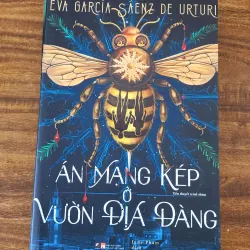 Tiểu thuyết trinh thám Tây Ban Nha: ÁN MẠNG KÉP Ở VƯỜN ĐỊA ĐÀNG