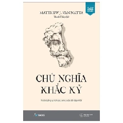 Chủ Nghĩa Khắc Kỷ - Nuôi Dưỡng Sự Tích Cực, Sống Cuộc Đời Đẹp Nhất - Matthew J. Van Natta 202021